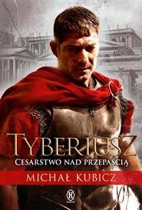 Tyberiusz Cesarstwo nad przepaścią Polish bookstore
