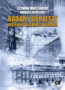 Radary III Rzeszy. Wojenne tajemnice Lubania polish usa