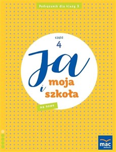 Ja i Moja Szkoła na nowo SP 3 podręcznik cz.4  books in polish