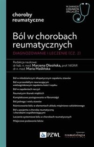 Ból w chorobach reumatycznych. Diagnozowanie i leczenie. Cz. 2 W gabinecie lekarza specjalisty Bookshop