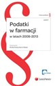 Podatki w farmacji w latach 2008-2013 pl online bookstore