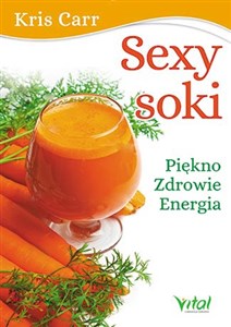 Sexy soki Piękno, zdrowie, energia chicago polish bookstore
