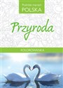 Podróże marzeń Polska Przyroda Kolorowanka buy polish books in Usa