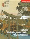 Historia sztuki 14 Sztuka Dalekiego Wschodu Afryki i Oceanii  chicago polish bookstore