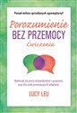 Porozumienie bez przemocy Ćwiczenia 