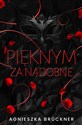 Pięknym za nadobne   