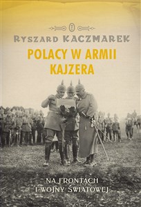 Polacy w armii kajzera in polish