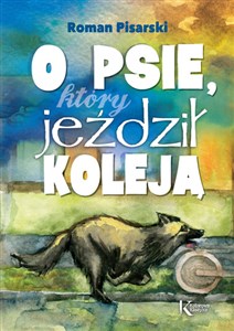 O psie, który jeździł koleją 