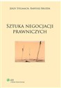 Sztuka negocjacji prawniczych - Jerzy Stelmach, Bartosz Brożek