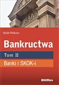 Bankructwa Tom 2 Banki i SKOK-i  