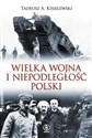 Wielka Wojna i niepodległość Polski chicago polish bookstore