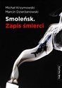 Smoleńsk Zapis śmierci buy polish books in Usa