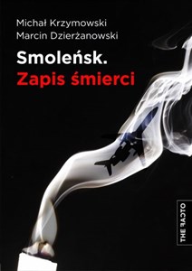 Smoleńsk Zapis śmierci buy polish books in Usa