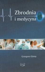 Zbrodnia i medycyna  