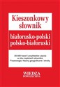 Kieszonkowy słownik białorusko-polski, polsko-białoruski 