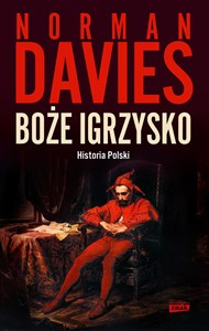 Boże igrzysko Historia Polski in polish