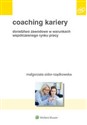 Coaching kariery Doradztwo zawodowe w warunkach współczesnego rynku pracy Polish Books Canada