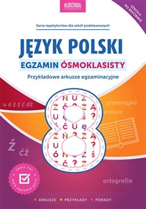 Język polski Egzamin ósmoklasisty Przykładowe arkusze egzaminacyjne polish usa