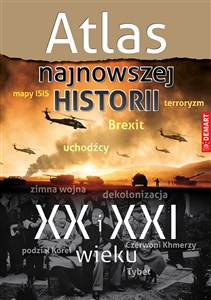 Atlas najnowszej historii XX i XXI wieku - Polish Bookstore USA