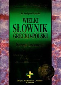 Wielki słownik grecko-polski Nowego Testamentu online polish bookstore