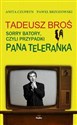 Tadeusz Broś Sorry Batory, czyli przypadki Pana Teleranka Canada Bookstore