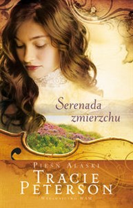 Serenada Zmierzchu Pieśń Alaski 3 online polish bookstore