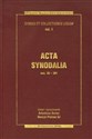 Acta synodalia Dokumenty synodów od 50 do 381 roku Synody i Kolekcje Praw  tom 1 - 