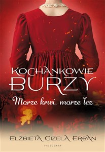 Kochankowie Burzy Tom 9 Morze krwi, morze łez Polish bookstore