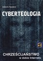 Cyberteologia Chrześcijaństwo w dobie Internetu 