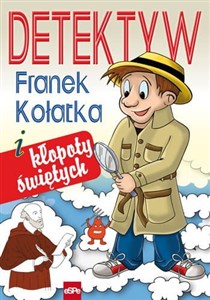 Detektyw Franek Kołatka i kłopoty świętych polish usa