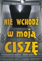 Nie wchodź w moją ciszę - Alicja Masłowska-Burnos - Polish Bookstore USA