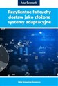 Rezylientne łańcuchy dostaw jako złożone systemy adaptacyjne Polish bookstore