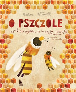 O pszczole która myślała, że to źle być pszczołą polish books in canada