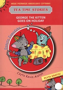 George the kitten goes on holiday Moje pierwsze angielskie czytanki + CD  