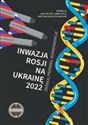 Inwazja Rosji na Ukrainę 2022. Źródła, przebieg..  online polish bookstore