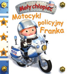 Motocykl policyjny Franka Mały chłopiec polish usa