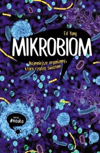 Mikrobiom Najmniejsze organizmy które rzadzą światem bookstore