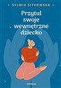 Przytul swoje wewnętrzne dziecko polish books in canada