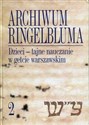 Archiwum Ringelbluma Tom 2 Dzieci - tajne nauczanie w getcie warszawskim  buy polish books in Usa