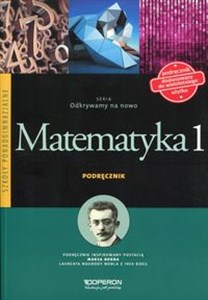 Odkrywamy na nowo Matematyka 1 Podręcznik Zakres podstawowy Szkoła ponadgimnazjalna books in polish