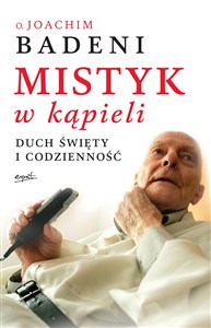 Mistyk w kąpieli Duch Święty i codzienność Canada Bookstore