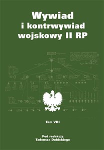 Wywiad i kontrwywiad wojskowy II RP Tom 8 bookstore