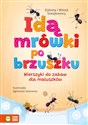 Idą mrówki po brzuszku Wierszyki do zabaw dla maluszków - Polish Bookstore USA