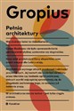 Pełnia architektury  - Walter Gropius