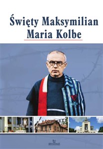 Święty Maksymilian Maria Kolbe to buy in Canada