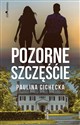 Pozorne szczęście Polish Books Canada