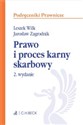Prawo i proces karny skarbowy  - Leszek Wilk, Jarosław Zagrodnik