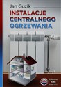 Instalacje centralnego ogrzewania - Jan Guzik bookstore