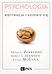 Psychologia Kluczowe koncepcje Tom 2 Motywacja i uczenie się - Polish Bookstore USA