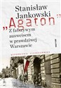 Agaton Z fałszywym ausweisem w prawdziwej Warszawie Wspomnienia cichociemnego pl online bookstore